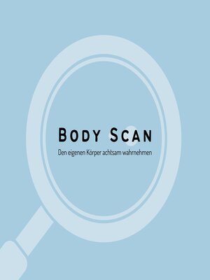 cover image of Body Scan zur verbesserten Körperwahrnehmung